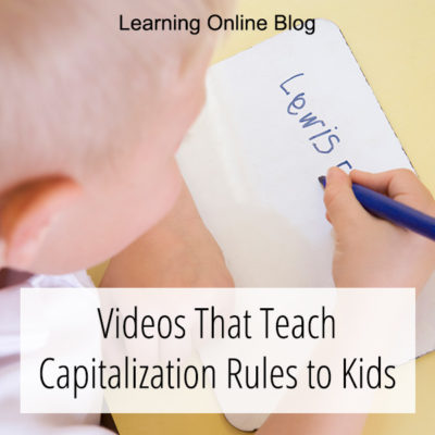 Videos That Teach Capitalization Rules to Kids