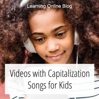 Videos with Capitalization Songs for Kids