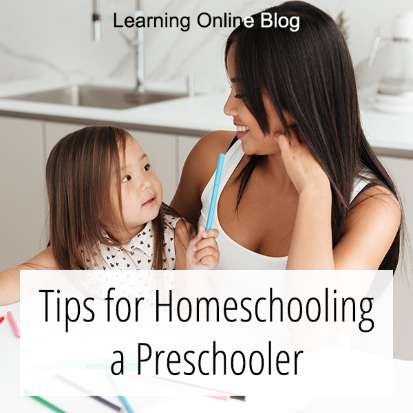 Tips for homeschooling a preschooler