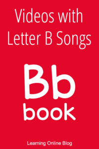 B book - Videos with Letter B Songs