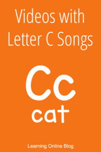 Letter C - Videos with Letter C Songs