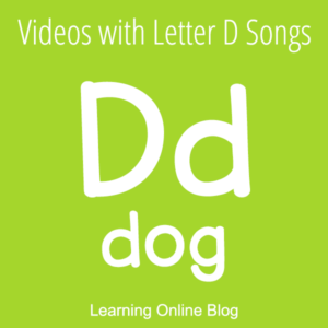 Letter D, dog - Videos with Letter D Songs