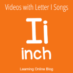 Videos with Letter I Songs