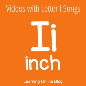Letter I - Videos with Letter I Songs