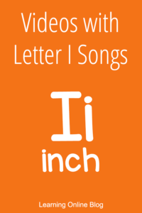 Letter I - Videos with Letter I Songs