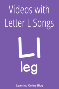 Letter L - Videos with Letter L Songs