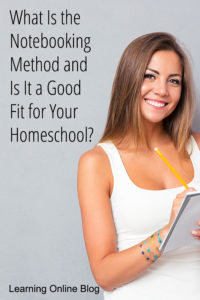 What Is the Notebooking Method and Is It a Good Fit for Your Homeschool?