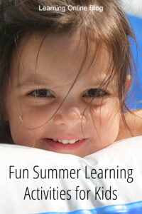 Fun Summer Learning Activities for Kids