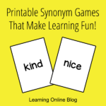 Printable Synonym Games That Make Learning Fun!