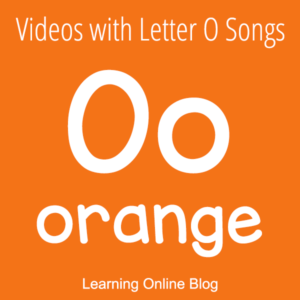 Videos with Letter O Songs