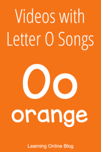 Videos with Letter O Songs