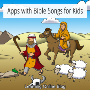 Apps with Bible Songs for Kids
